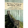 A History of Nestorian Christianity in China