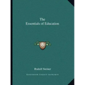 The Essentials of Education