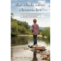The Chili Cone Chronicles: How I Survived the Sixties in Small-Town America