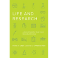 Life and Research: A Survival Guide for Early-Career Biomedical Scientists