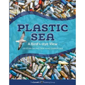 Plastic Sea: A Bird's-Eye View