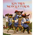 Los Tres Mosqueteros (Edición Álbum Ilustrado) / The Three Musketeers