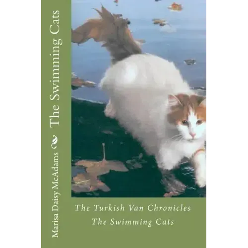 The Swimming Cats: The Turkish Van Chronicles