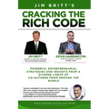 Cracking the Rich Code Vol 2: Powerful entrepreneurial strategies and insights from a diverse lineup up coauthors from around the world