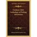 Outdoor Life's Anthology of Fishing Adventures