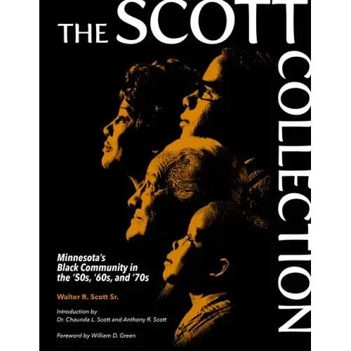 The Scott Collection: Minnesota's Black Community in the '50s, '60s, and '70s