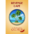 Revenge Cafe