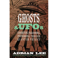 Ghosts & UFOs