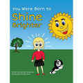 You Were Born to Shine Brighter