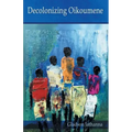 Decolonising Oikoumene