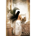 Every Last Kiss: The Bloodstone Saga