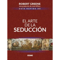 Guía Rápida de El Arte de la Seducción