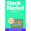 Stock Market: 3 Books in 1: Beginners + Strategies + Advanced Guide to Make Money with Day Trading