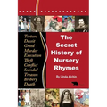The Secret History of Nursery Rhymes