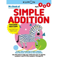 Kumon My Book of Simple Addition: Revised Ed