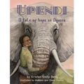 Upendi: A tale of hope in Africa