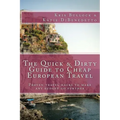 The Quick & Dirty Guide to European Travel