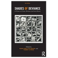Shades of Deviance: A Primer on Crime, Deviance and Social Harm