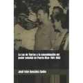 La Ley de Tierras y la consolidación del poder colonial en Puerto Rico: 1941-1952