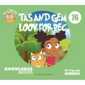 Tas and Gem Look for Bec: Book 76