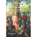Divine Or Demoniac?: Spiritual Movements and the Enemies Within