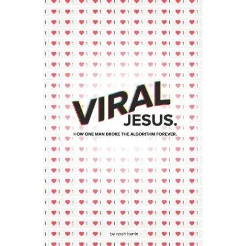 Viral Jesus: How one Man broke the algorithm forever