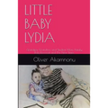 Little Baby Lydia: Grandpa, Grandma and Student Mom, Saga of family role reversal and the new times