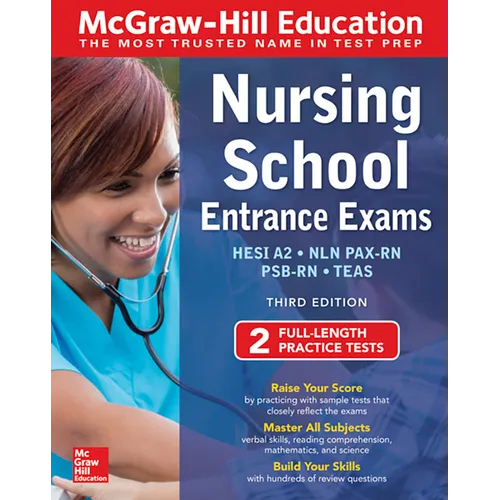 McGraw-Hill Education Nursing School Entrance Exams, Third Edition