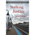 Stalking Justice
