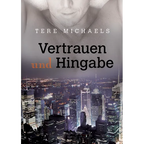Vertrauen Und Hingabe: Volume 1
