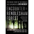 Encounter in Rendlesham Forest: The Inside Story of the World's Best-Documented UFO Incident