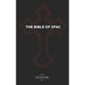 The Bible of 2Pac: The Book of Pac