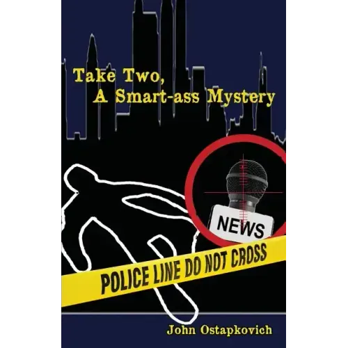 Take Two, a Smart-Ass Mystery