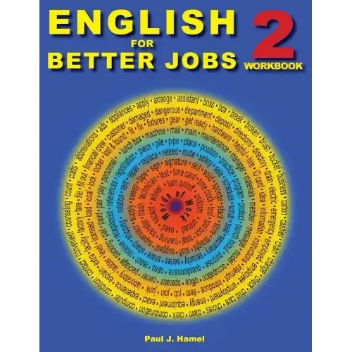 English for Better Jobs 2: Language for Work and Living