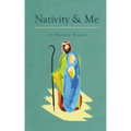 Nativity and Me