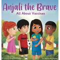 Anjali the Brave: All about Vaccines