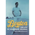 Bouton: The Life of a Baseball Original