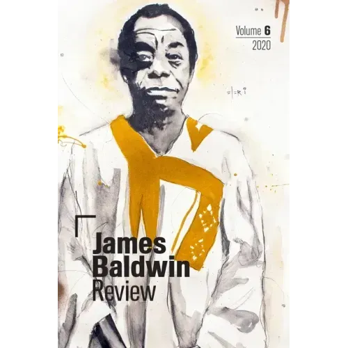 James Baldwin Review: Volume 6