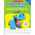 Cursive Writing Practice: Wacky Facts: Grades 2-5