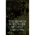 The Search for Order, 1877-1920
