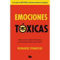 Emociones Tóxicas / Toxic Emotions