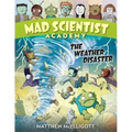 Mad Scientist Academy: The Weather Disaster