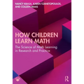 How Children Learn Math: The Science of Math Learning in Research and Practice