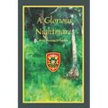 A Glorious Nightmare: In 64 Shades of Green