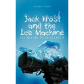 Jack Frost and the Ice Machine: The Making of an Assassin