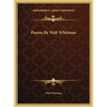 Poems By Walt Whitman