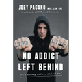 No Addict Left Behind: It's a Recovery Medicine State of Mind