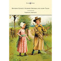 Mother Goose's Nursery Rhymes and Fairy Tales - With Six Coloured Plates, and Four Hundred and Twenty-Four Wood-Cuts by John Gilbert, John Tenniel, Ha