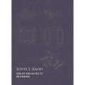 Louis I. Kahn: Great Architects Redrawn