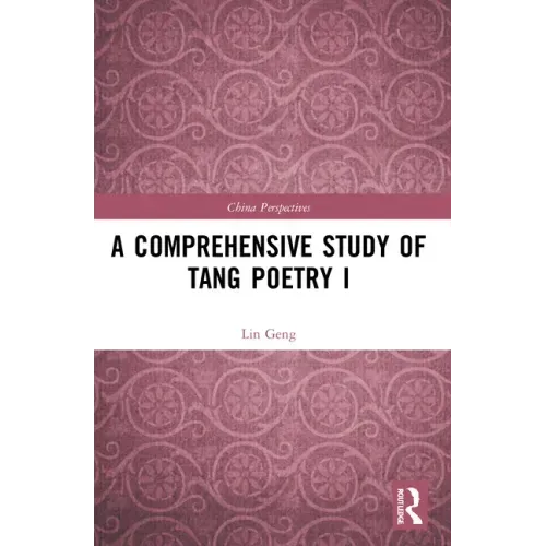 A Comprehensive Study of Tang Poetry I